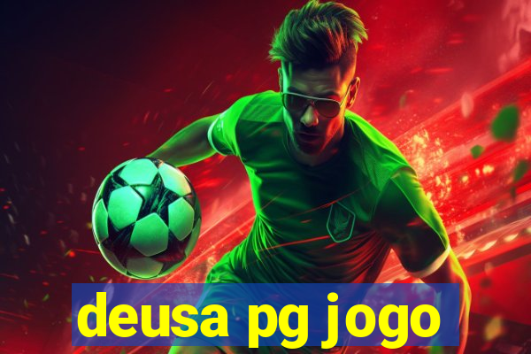 deusa pg jogo